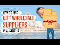 How to find gift wholesale suppliers in australia