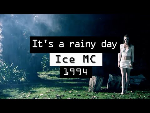 Ice Mc - It's A Rainy Day