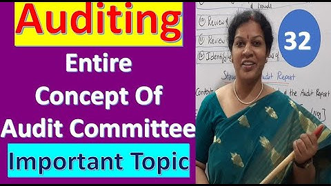 32. Entire Concept of "Audit Committee" from Auditing Subject - Important Topic