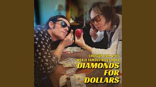 Diamonds for Dollars