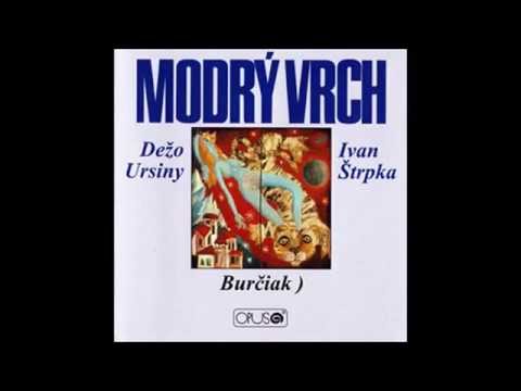 Video thumbnail for Dežo Ursiny - Modrý vrch (FULL ALBUM)