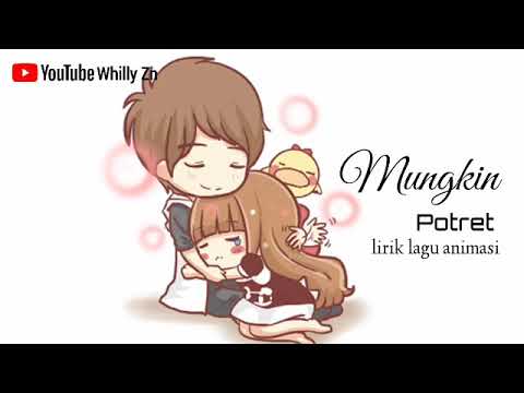 "Mungkin" - Potret || lyric video Animasi lagu sedih || "Mungkin" - Potret || lyric video Animasi lagu sedih ||