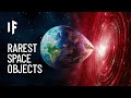 What If We Encountered the Rarest Space Objects