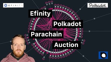 Efinity Crowdloan: Polkadot Parachain Auctions – Enjin, Tokenomics, Function & Rewards