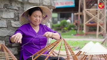 NGHỀ NÓN LÁ VÂN THÊ - BIỂU TƯỢNG VĂN HÓA TRUYỀN THỐNG HUẾ