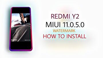 Redmi Y2 MIUI 11.0.5.0 Update Features | Wi-Fi Calling | Camera Watermark?