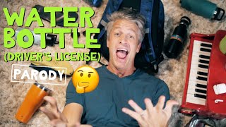 Water Bottle  Driver's License Parody