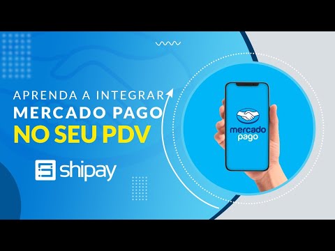Aprenda a Integrar o Mercado Pago no seu Sistema de Caixa (PDV/ERP) - video from Shipay
