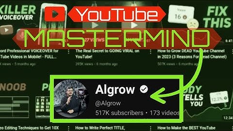 How @Algrow Dominates YouTube : His SECRET to Beat the YouTube Algorithm