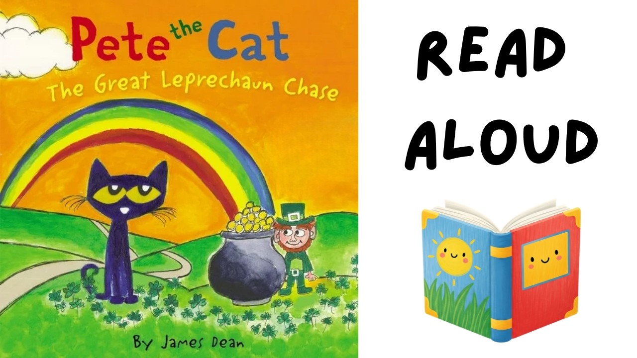 Pete the Cat The Great Leprechaun Chase Read Aloud - YouTube