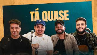 Luccas e João, Bruno Henrique e Matheus - Tá Quase