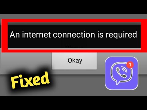 Viber Error an Internet Connection is Required Problem Solved