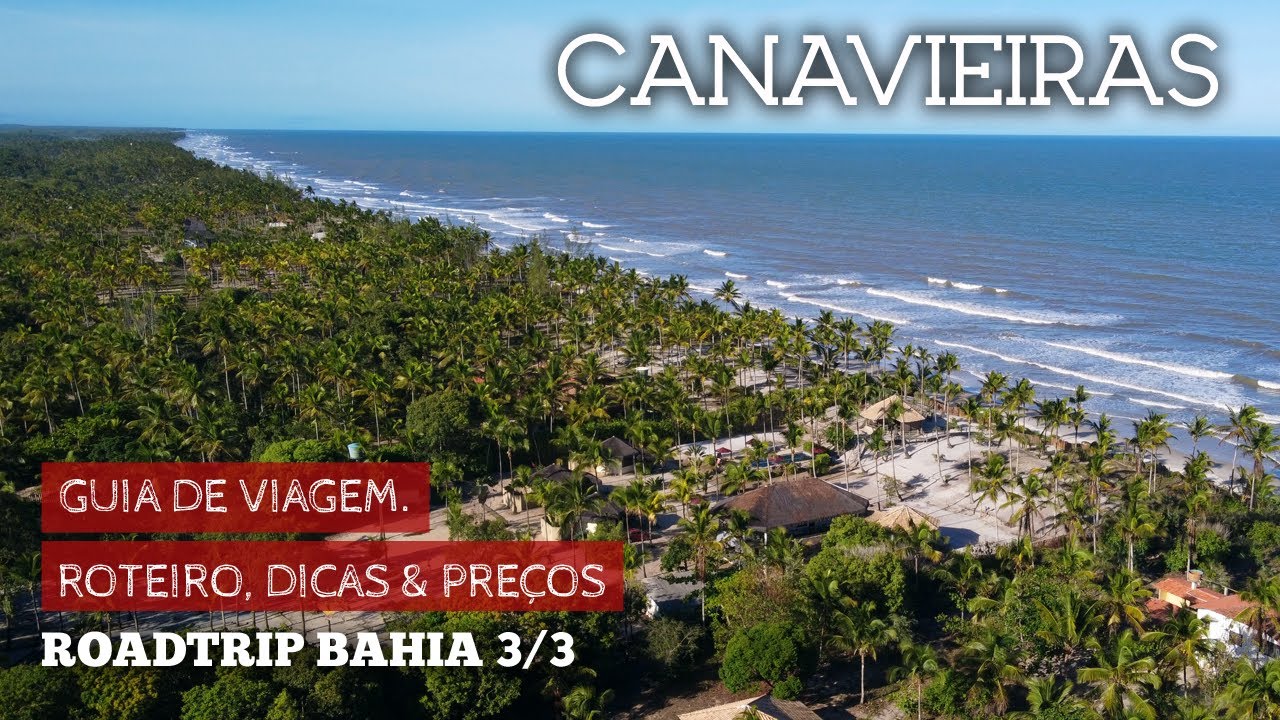 Canavieiras Bahia - O que fazer neste destino paradisíaco ainda pouco conhecido da costa do cacau.