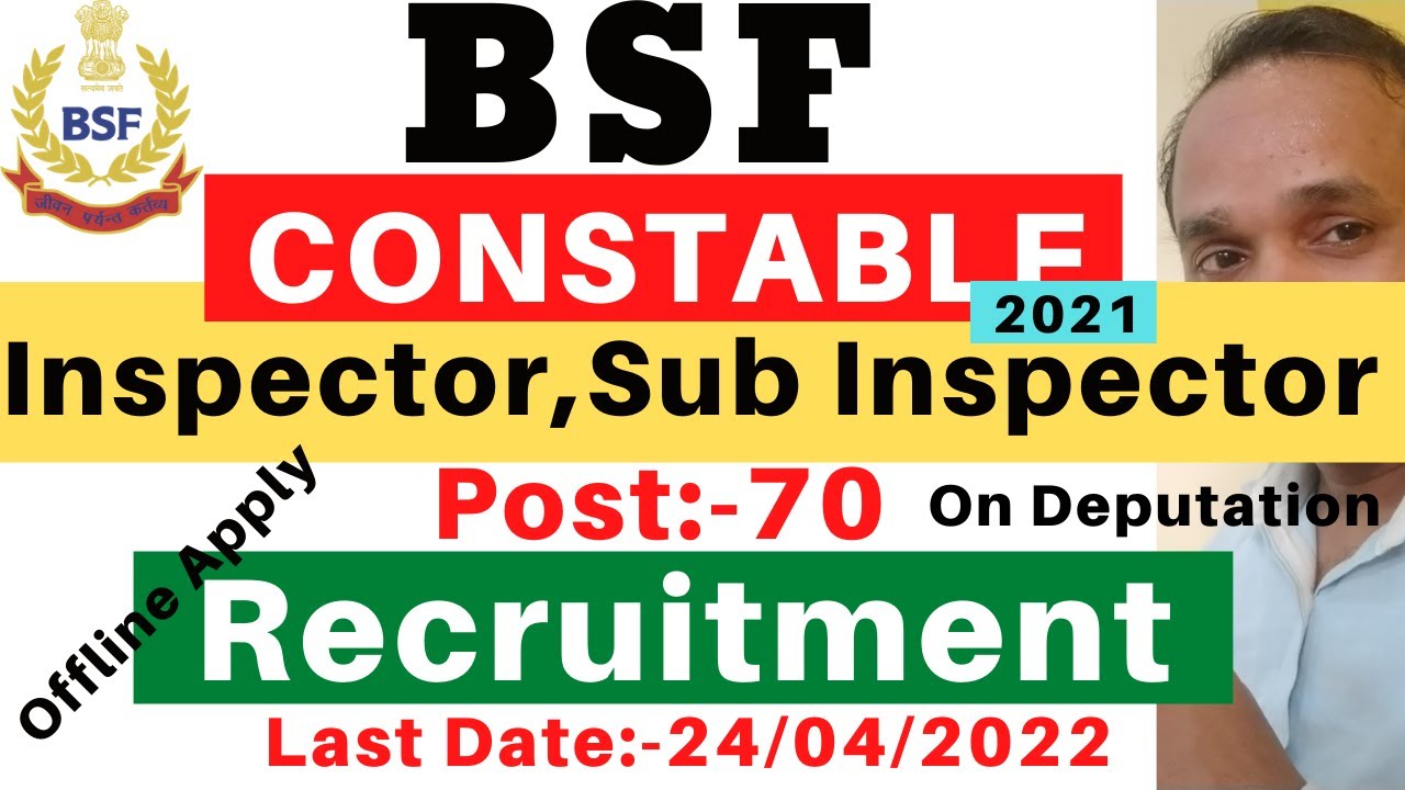 BSF Recruitment 2021 | BSF Constable Recruitment 2021 | BSF Recruitment On Deputation | BSF 2021