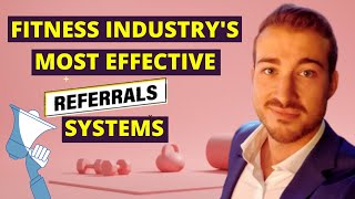 The Fitness Industry's Most Effective Referral Systems screenshot 1