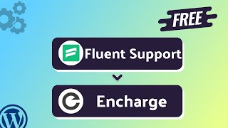 Integrating Fluent Support with Encharge | Step-by-Step Tutorial | Bit Integrations