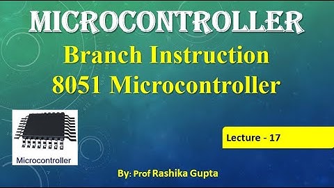 #BranchInstruction #8051MC#English   Lecture no:17 Branch Instruction of 8051 Microcontroller.