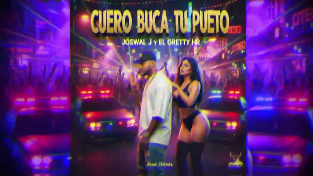 Cuero Buca Tu Pueto - Joswal J x El Gretty HR (Chinola Prod.)