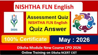 OnlineTraining on NISHTHA FLN ENGLISH diksha online new course cietncert quiz answer key  2026