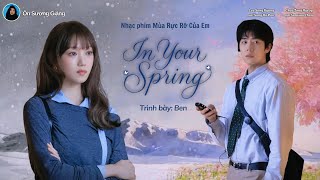 [Vietsub] In Your Spring (너의 봄에) - Ben (벤) - OST Mùa Rực Rỡ Của Em / In Your Radiant Season OST 