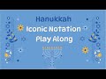 Hanukkah Iconic Notation Rhythm Play Along
