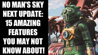 NO MAN'S SKY NEXT Update: 15 BIGGEST Changes You May Not Know About