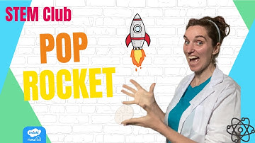 Pop Rockets: Home Education STEM Club