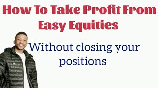How To Take Profit Without Closing Your Positions
