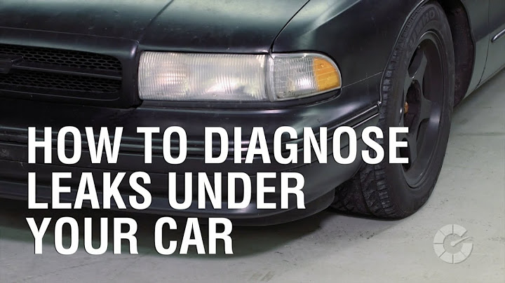 How To Diagnose Leaks Under Your Car | Autoblog Wrenched