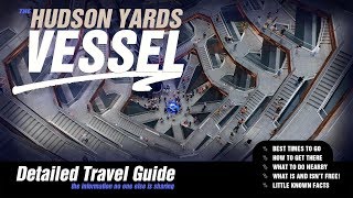 Hudson Yards The Vessel Travel Guide Part 1