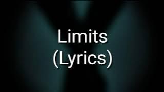 BAD OMENS - Limits (Lyrics)