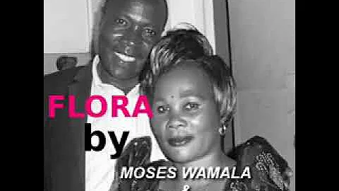 FLORA by FLORENCE NAMIRIMU and MOSES WAMALA