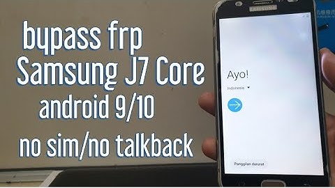 Bypass frp account google Samsung J7 Core SM-J701F android 9/10 no sim,no talkback really easy