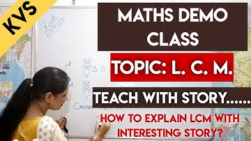 KVS Maths Demo Class|| How to teach LCM with activity?