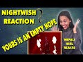 NEPALI GIRL REACTS | NIGHTWISH REACTION | YOURS IS AN EMPTY HOPE (Live in Wembley)