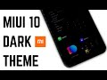 Best Miui 10 Theme Of The Week | 57th Episode | Dark Edition