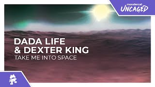 Dada Life Dexter King - Take Me Into Space Monstercat Release