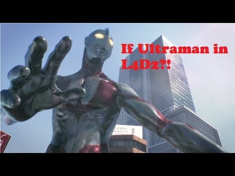 If Ultraman in L4D2?