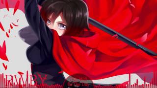 ⌈RWBY⌋ Nightcore - This Will Be The Day