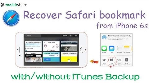Recover lost, deleted safari bookmark from iPhone 6s with or without iTunes backup