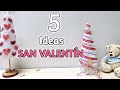 5 MANUALIDADES de San Valentín para Hacer y decorar en Casa 😍 Valentíne&#39;s Day Diy&#39;s !