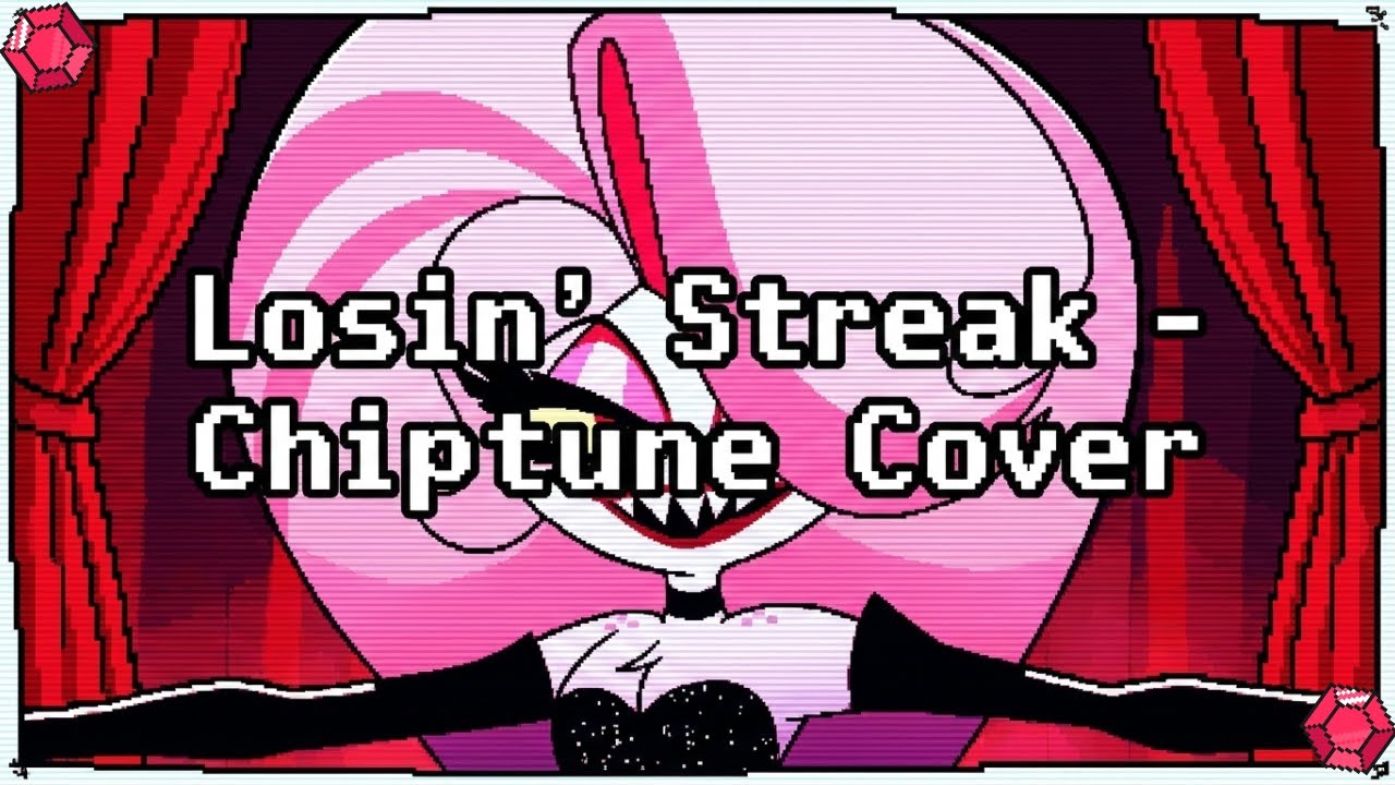 Losin' Streak - Chiptune Cover | Hazbin Hotel