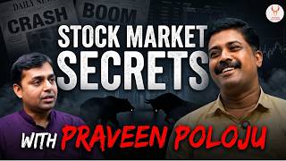 Praveen Poloju Reveals the Stock Market Mindset Every Investor Needs | Full Podcast
