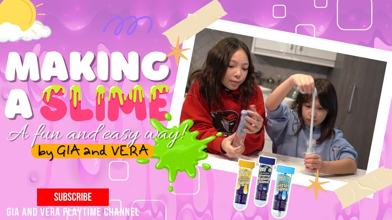 Making your own Slime Masterpiece: Gia and Vera way