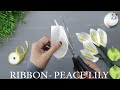 DIY SATIN RIBBON FLOWER | How To Make Calla Lily Flower | PEACE LILY