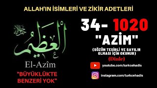 Azi̇m - Esmaül Hüsna - Ya Azi̇m Zi̇kri̇ Di̇nle 1020 Defa - El Azi̇m