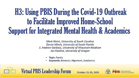[Session H3] PBIS Forum 2020: Using PBIS During the Covid-19 Outbreak to Facilitate Improved Home...