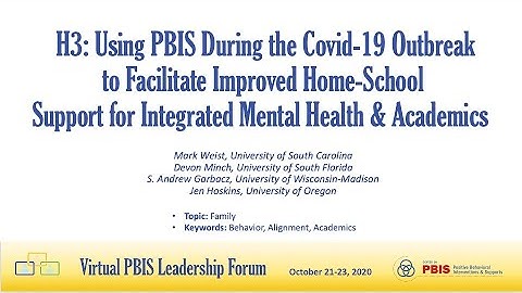 [Session H3] PBIS Forum 2020: Using PBIS During the Covid-19 Outbreak to Facilitate Improved Home...