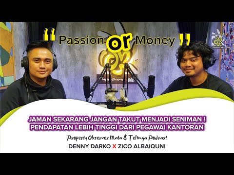 JADI SENIMAN PENDAPATANNYA LEBIH TINGGI DARI KERJA KANTORAN?? - Podcast Mata & Telinga | Eps. 26