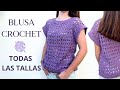 Cómo tejer Blusa a crochet o ganchillo en todas las tallas Crochet paso a paso